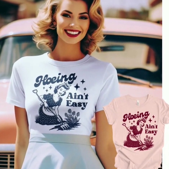 Hand Crafted Tops - Hoeing Ain’t Easy Shirt
